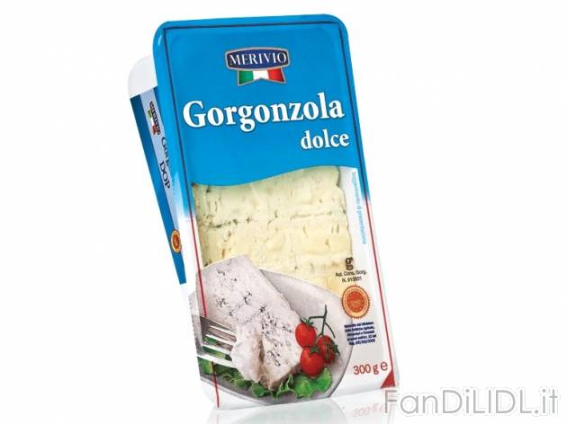 Gorgonzola dolce DOP , prezzo 1,39 &#8364; per 300 g, € 4,63/kg EUR. 
- Provalo ...