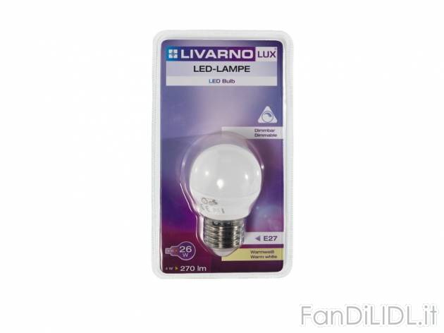 Lampadina a LED 4W Livarno Lux, prezzo 7,99 &#8364; per Alla confezione 
- ...