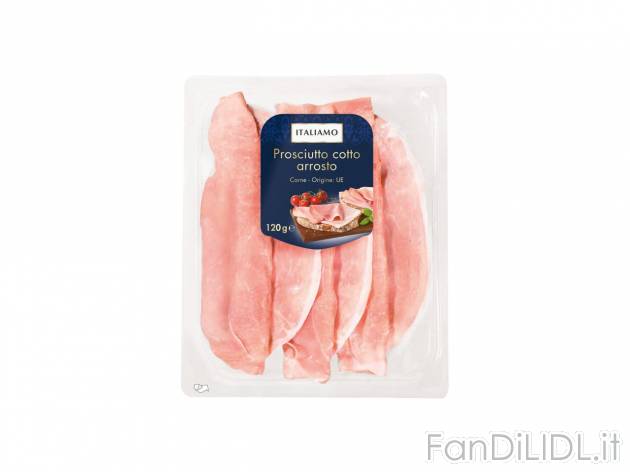 Prosciutto cotto arrosto , prezzo 1.99 EUR