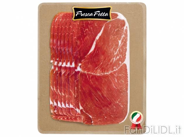 Prosciutto crudo Fresca Fetta, prezzo 1,99 &#8364; per 120 g, € 16,58/kg EUR.