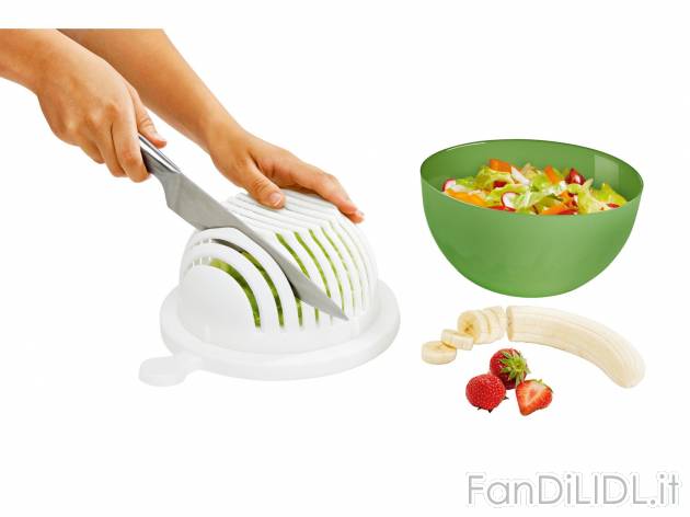 Ciotola taglia insalata , prezzo 4.99 &#8364; 
- Per tagliare velocemente frutta ...