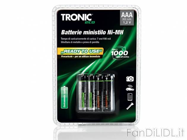 Batterie ricaricabili “Ready to use” Tronic, prezzo 3,99 &#8364; per Alla ...