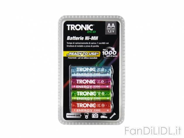 Batterie ricaricabili “Ready to use” Tronic, prezzo 3,99 &#8364; per Alla ...