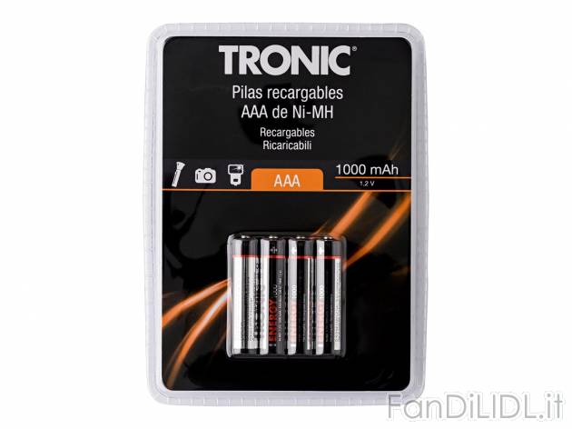 Batterie ricaricabili Tronic, prezzo 3.99 &#8364;  
-  NiMH 1,2 V
-  AA o AAA