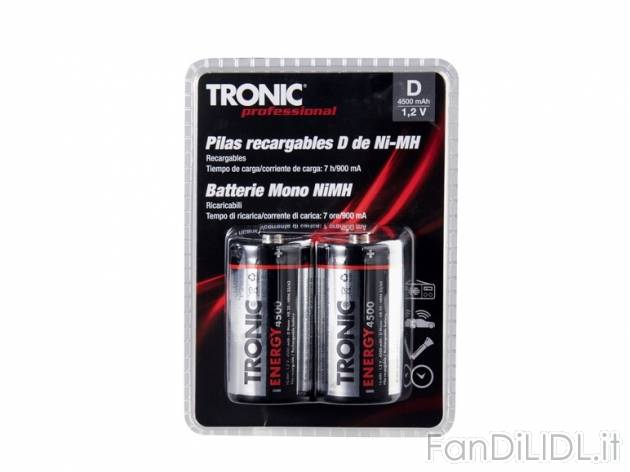 Batterie ricaricabili Tronic, prezzo 3,99 &#8364; per Alla confezione 
A scelta ...