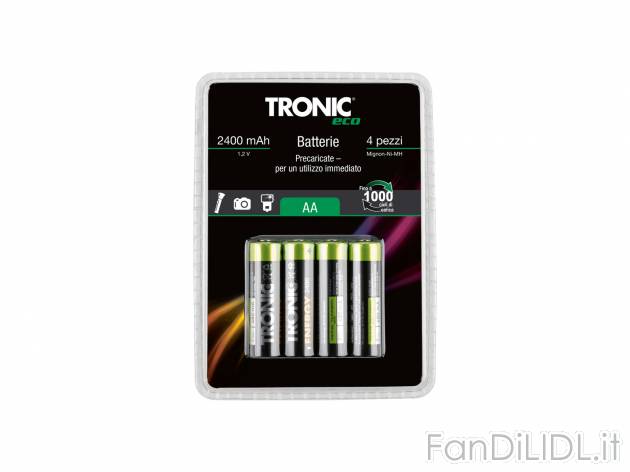 Batterie ricaricabili Tronic, prezzo 3.99 &#8364; 
4 pezzi 
- Tipo AA o AAA
Caratteristiche
 ...