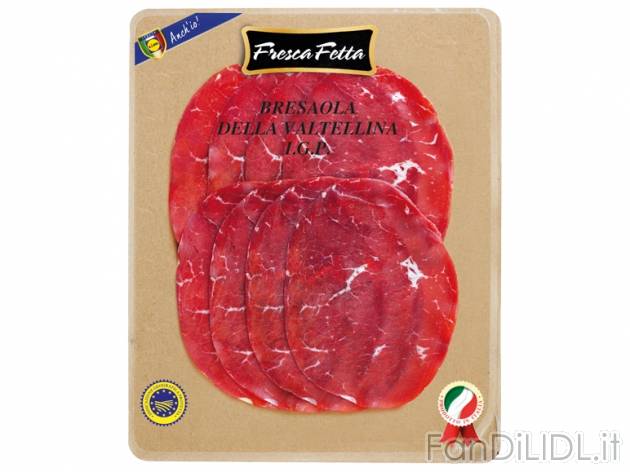 Bresaola Valtellina IGP Fresca Fetta, prezzo 1,59 &#8364; per 80 g, € 19,98/kg ...