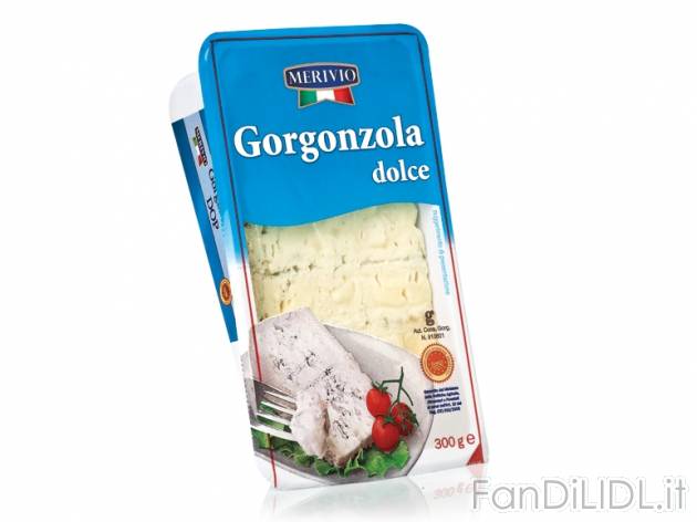 Gorgonzola dolce DOP , prezzo 1,39 &#8364; per 300 g, € 4,63/kg EUR. 
- Si ...