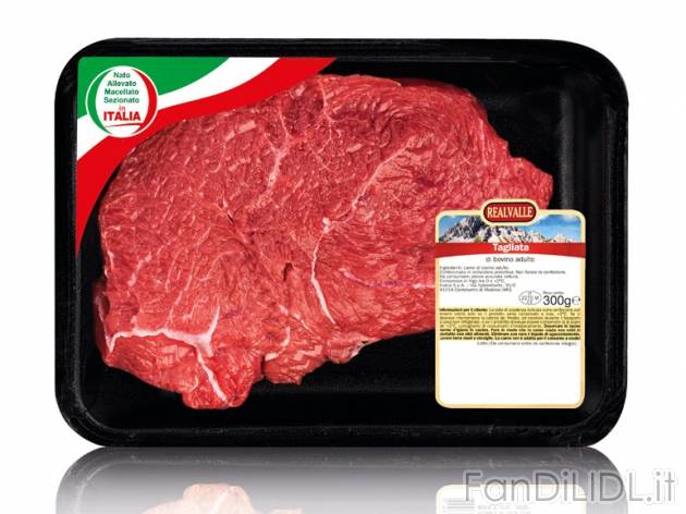 Tagliata di bovino , prezzo 2,99 &#8364; per 300 g, € 9,97/kg EUR. 
- Da ...