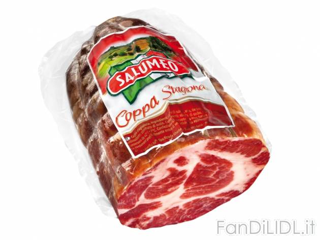 Coppa stagionata al trancio , prezzo 6,99 &#8364; per Al kg 
- Salume conosciuto ...